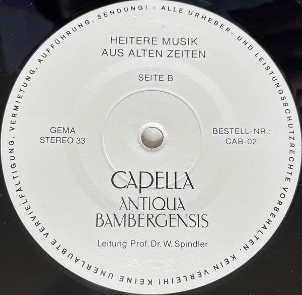 Capella Antiqua Bambergensis , Leitung: Prof. Dr. Wolfgang Spindler* : Heitere Musik Aus Alten Zeiten (LP, Album)