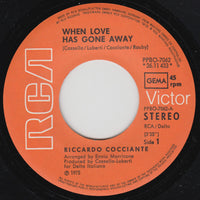 Riccardo Cocciante : When Love Has Gone Away (7")