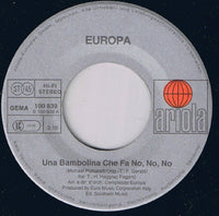 Europa Sound : Una Bambolina Che Fa No, No, No (7", Single)