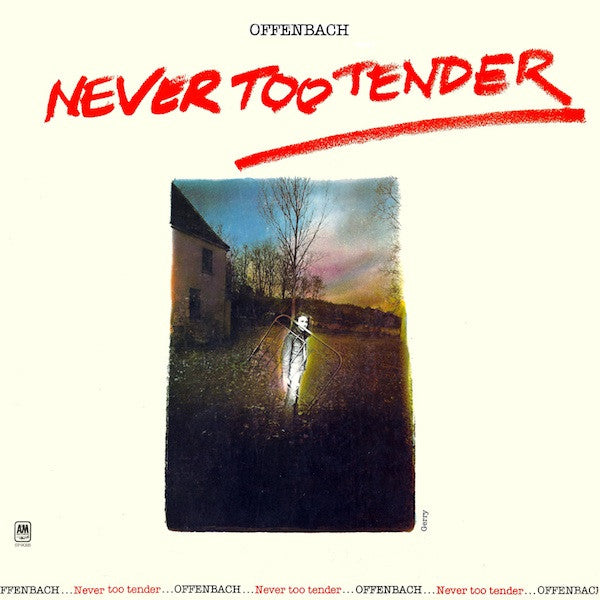 Offenbach : Never Too Tender (LP, Album, Gat)