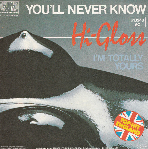 Hi-Gloss : You'll Never Know (7", Single)