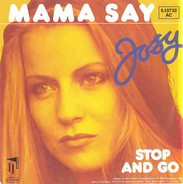 Josy : Mama Say (7", Single, Promo)