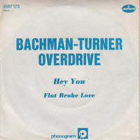 Bachman-Turner Overdrive : Hey You (7", Single)