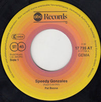 Pat Boone : Speedy Gonzales / Ain't That A Shame (7", Single)