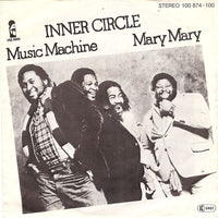 Inner Circle : Music Machine / Mary Mary (7", Single)