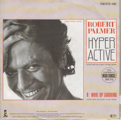 Robert Palmer : Hyperactive (7", Single)
