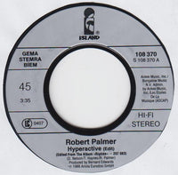 Robert Palmer : Hyperactive (7", Single)