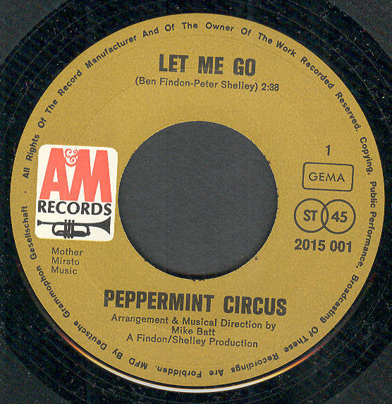 Peppermint Circus : Let Me Go / School Days (7", Single)