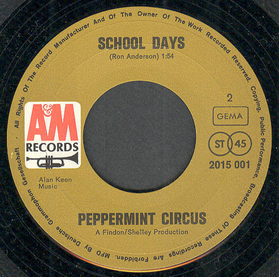 Peppermint Circus : Let Me Go / School Days (7", Single)