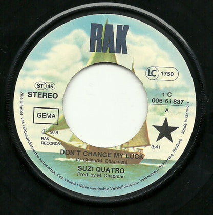 Suzi Quatro : Don't Change My Luck (7", Single)