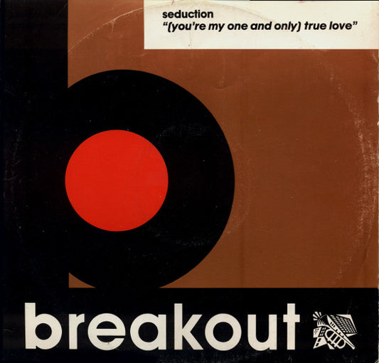 Seduction : (You're My One And Only) True Love (12", Single)