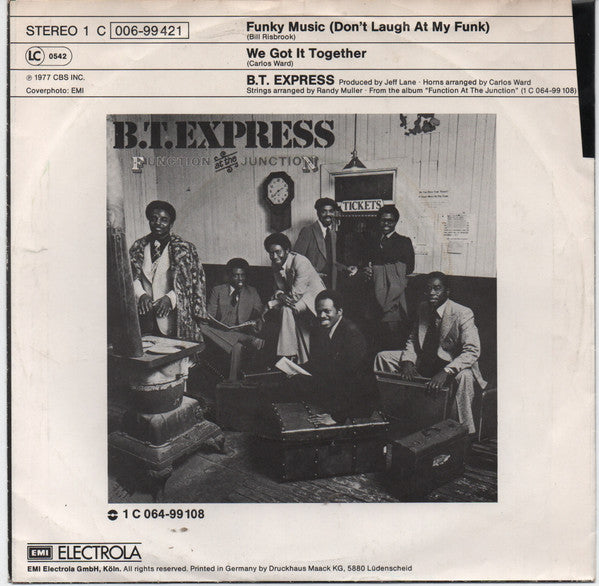 B.T. Express : Funky Music (Don't Laugh At My Funk) (7", Single)
