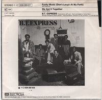 B.T. Express : Funky Music (Don't Laugh At My Funk) (7", Single)