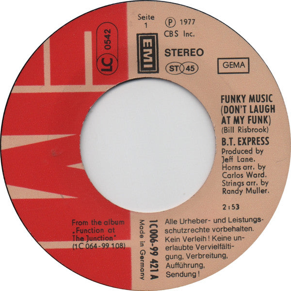B.T. Express : Funky Music (Don't Laugh At My Funk) (7", Single)