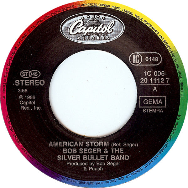 Bob Seger & The Silver Bullet Band* : American Storm (7", Single)