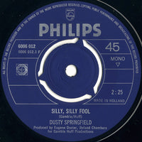 Dusty Springfield : Silly, Silly Fool (7", Single, Mono)