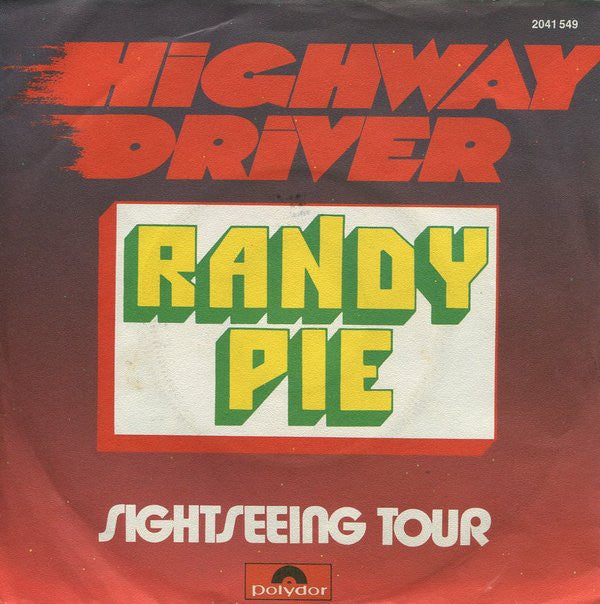 Randy Pie : Highway Driver (7", Single)