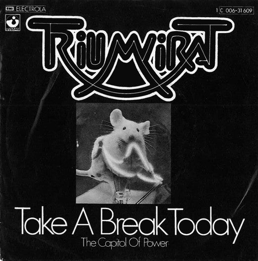 Triumvirat : Take A Break Today (7", Single)
