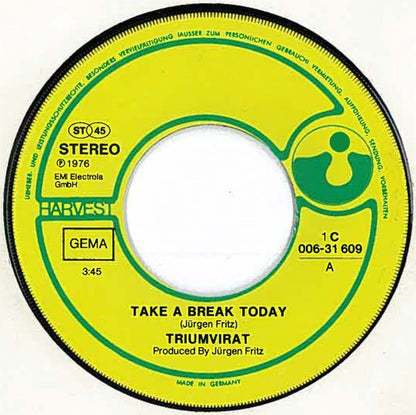 Triumvirat : Take A Break Today (7", Single)