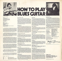 Stefan Grossman / Aurora Block* : How To Play Blues Guitar (LP, Album)