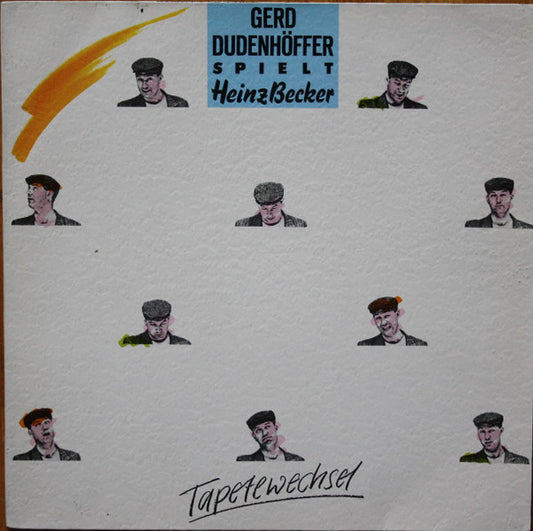 Gerd Dudenhöffer : Spielt Heinz Becker - Tapetewechsel (LP, Album)