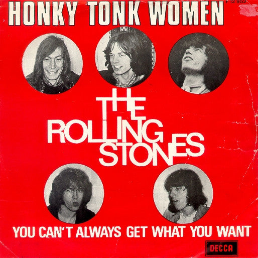 The Rolling Stones : Honky Tonk Women / You Can't Always Get What You Want (7", Single)