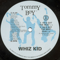 Whiz Kid / G.L.O.B.E. & Whiz Kid : He's Got The Beat / Play That Beat Mr. D.J. (12")