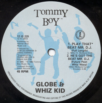 Whiz Kid / G.L.O.B.E. & Whiz Kid : He's Got The Beat / Play That Beat Mr. D.J. (12")