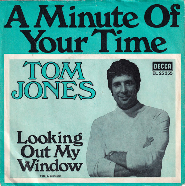 Tom Jones : A Minute Of Your Time (7", Single)