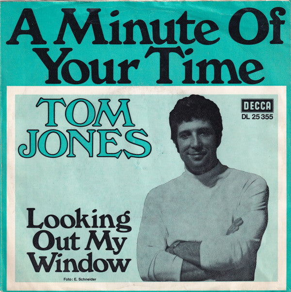 Tom Jones : A Minute Of Your Time (7", Single)