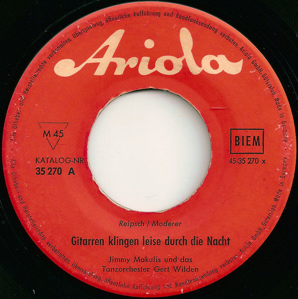 Jimmy Makulis : Gitarren Klingen Leise Durch Die Nacht / Addio, Mein Blondes Mädel (7", Single, Mono)