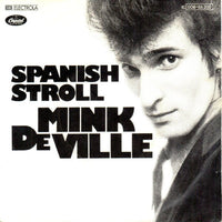 Mink DeVille : Spanish Stroll (7", Single)