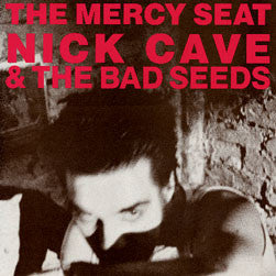 Nick Cave & The Bad Seeds : The Mercy Seat (7", Single)