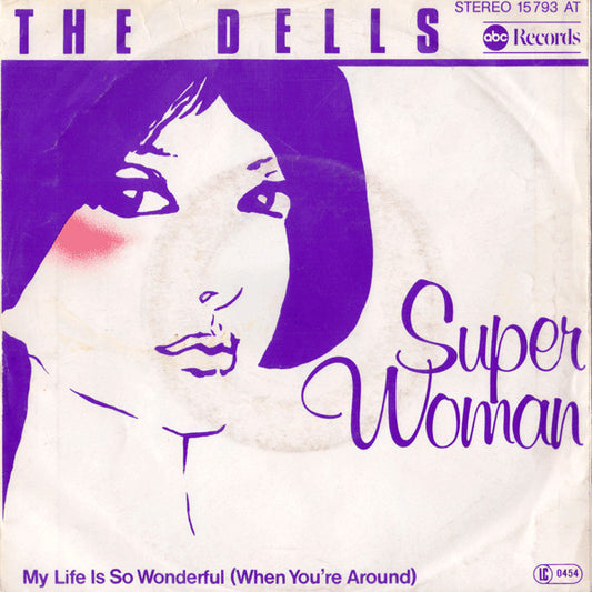 The Dells : Super Woman  (7", Single)