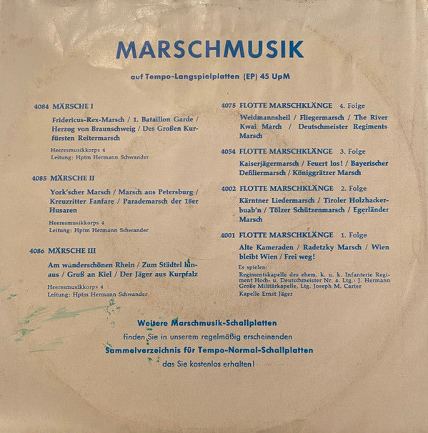 Heeresmusikkorps 4 Leitung: Hauptmann Hermann Schwander : Märsche III (7", EP, Mono)