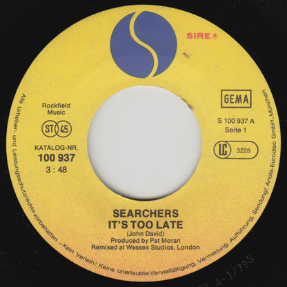 The Searchers : It's Too Late / This Kind Of Love Affair (7", Single)