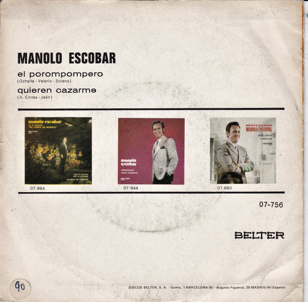 Manolo Escobar : El Porompompero / Quieren Cazarme (7", Single)