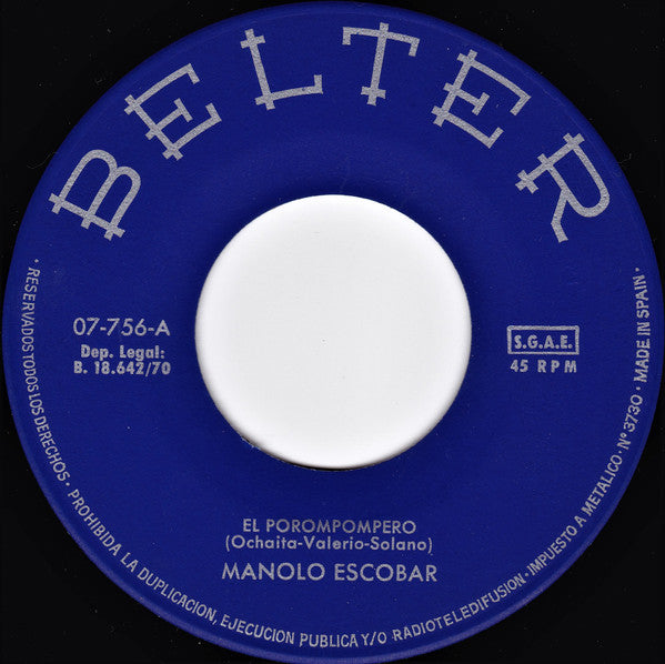 Manolo Escobar : El Porompompero / Quieren Cazarme (7", Single)