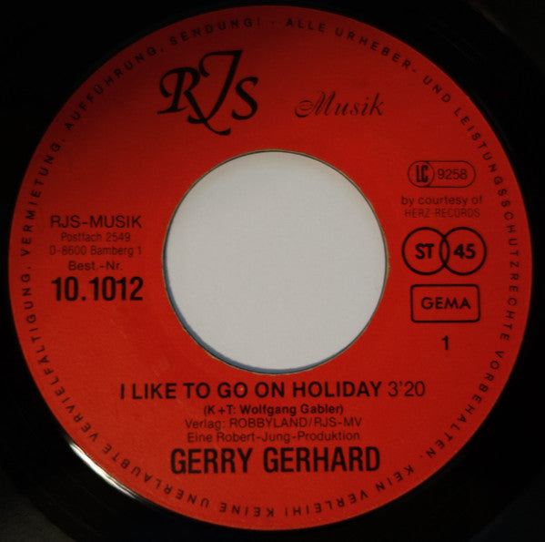 Gerry Gerhard : I Like To Go On Holiday (7", Single)