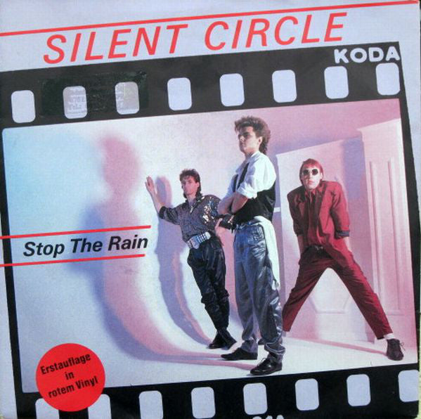 Silent Circle : Stop The Rain (7", Single, Red)