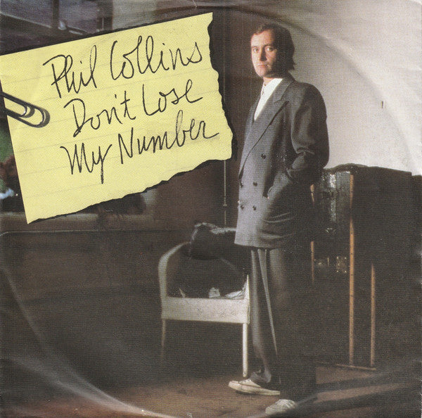 Phil Collins : Don't Lose My Number (7", Single)