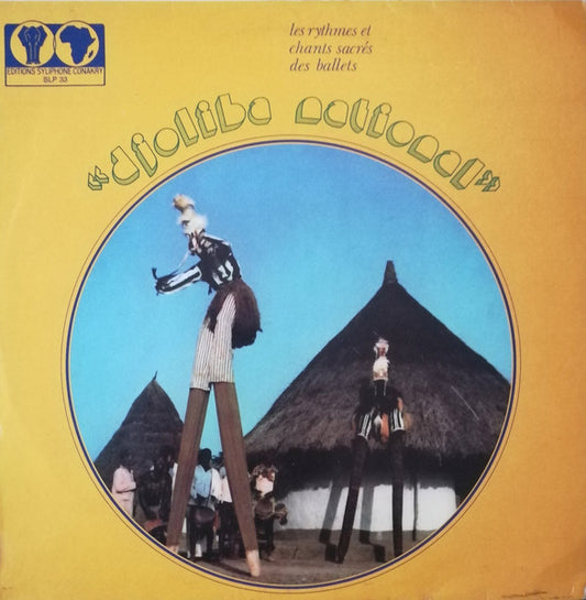 Djoliba National : Les Rythmes Et Chants Sacrés Des Ballets "Djoliba National" (LP, Album)