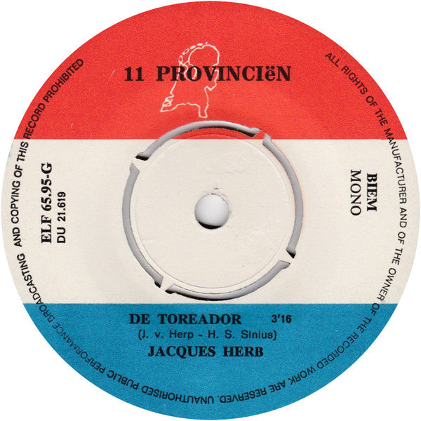 Jacques Herb : De Toreador (O, O, Signorita) / Daar Op Majorca (7", Single, Mono, 4-P)