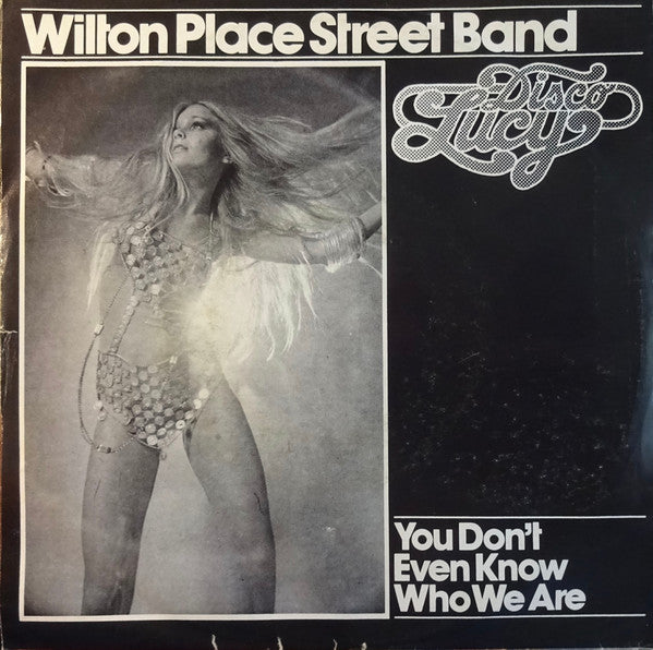 Wilton Place Street Band : Disco Lucy (7", Single)
