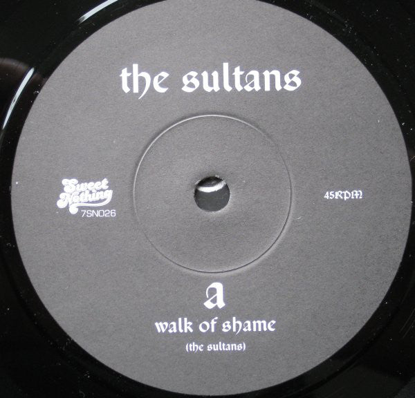 Sultans : Walk Of Shame (7")