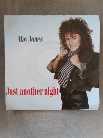 May Jones* : Just Another Night (7")