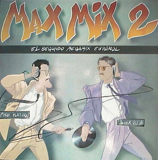 Mike Platinas & Javier Ussia : Max Mix 2 (LP, Mixed, Gat)