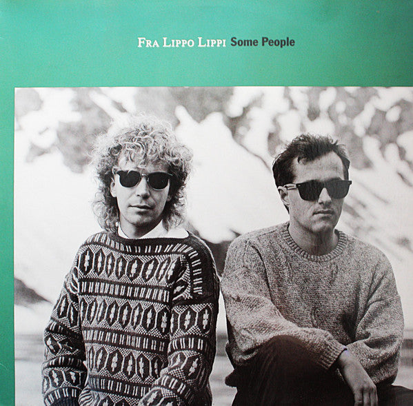 Fra Lippo Lippi : Some People (12")