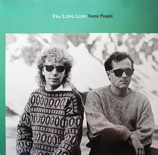 Fra Lippo Lippi : Some People (12")