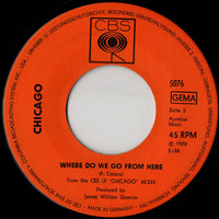 Chicago (2) : 25 Or 6 To 4 (7", Single)